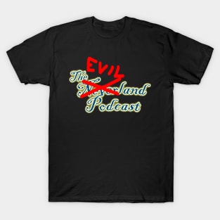 The Evil Land Podcast T-Shirt